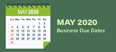 May 2020 Business Due Dates
