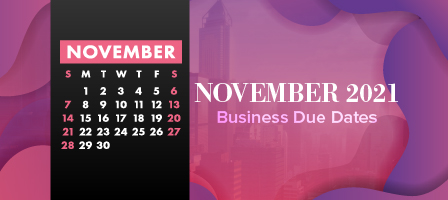 November 2021 Business Tax Due Dates