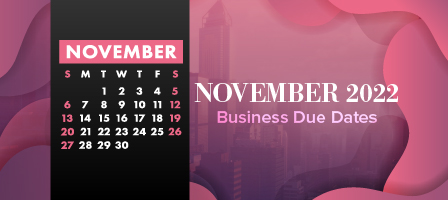 November 2022 Business Due Dates Reminders