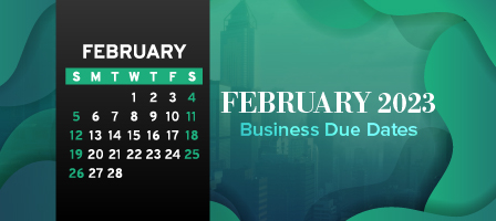 February 2023 Business Due Dates.