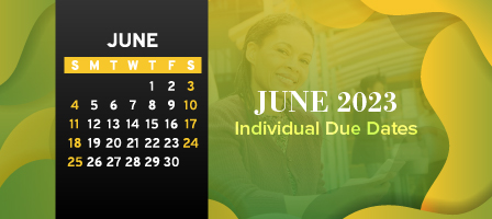 Here are the June 2023 Individual Due Dates