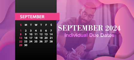 The September 2024 Individual Due Dates